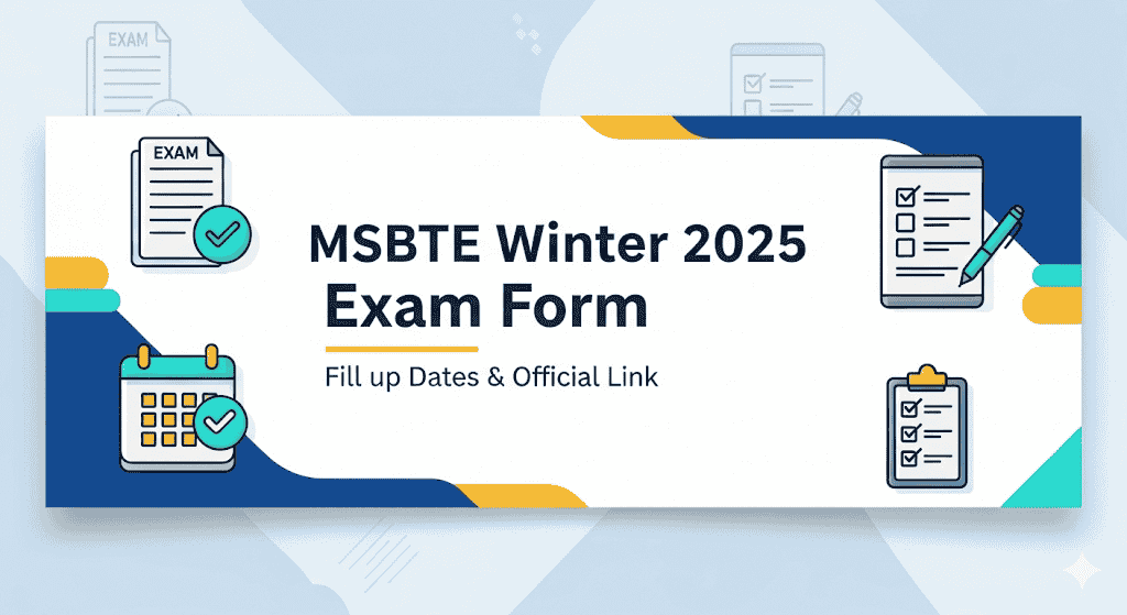 Official MSBTE circular for Winter 2025 exam form fill-up dates and schedule