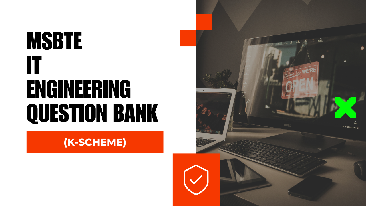 MSBTE K-Scheme Information Technology (IT) Question Bank for all semesters.