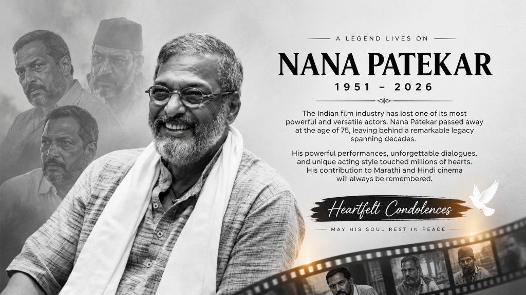 Heartfelt Tribute to Nana Patekar — Legendary Indian Actor (1951–2026)